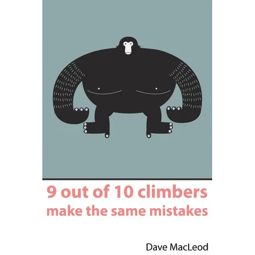 9 Out of 10 Climbers Make the Same Mistakes - Paperback
