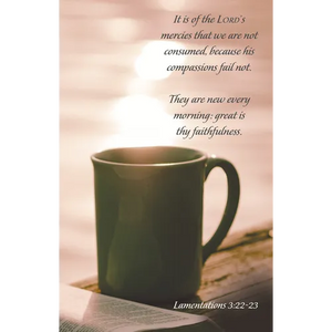 General Worship Bulletin: His Mercies (Package of 100): Lamentations 3:22-23 (Kjv) - Paperback
