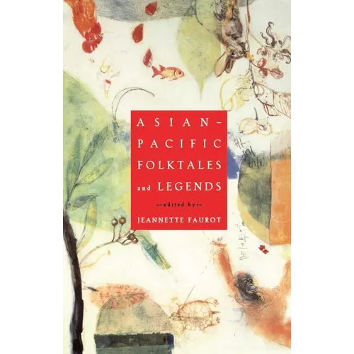 Asian-Pacific Folktales and Legends (Original) - Paperback