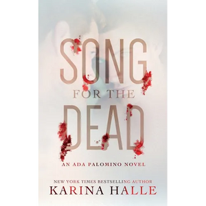 Song for the Dead: An Ada Palomino Novel - Paperback