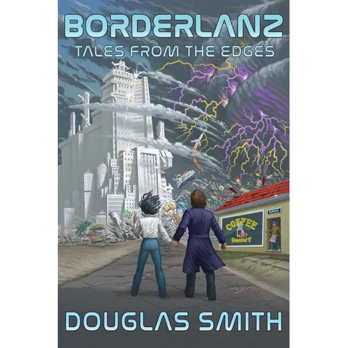 Borderlanz: Tales from the Edges - Paperback