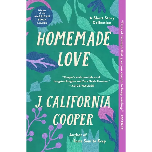 Homemade Love: A Short Story Collection - Paperback