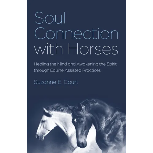 Soul Connection with Horses - Paperback