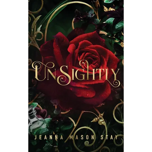 Unsightly: A Beauty and the Beast Retelling: A Beauty and the Beast Retelling - Hardcover