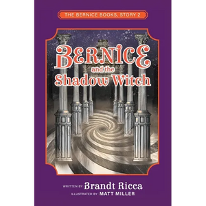 Bernice and the Shadow Witch - Paperback