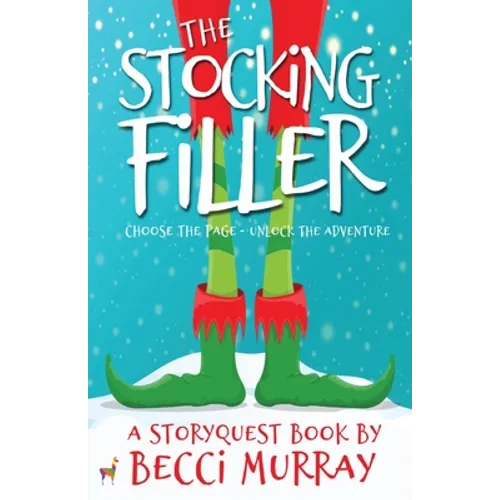 The Stocking Filler: a choose the page StoryQuest adventure - Paperback