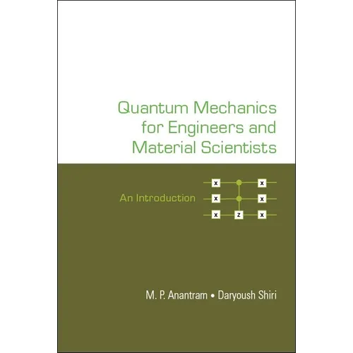 Quantum Mechanics for Engineers and Material Scientists - Paperback
