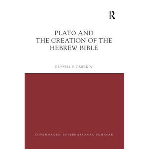 Plato and the Creation of the Hebrew Bible - Paperback