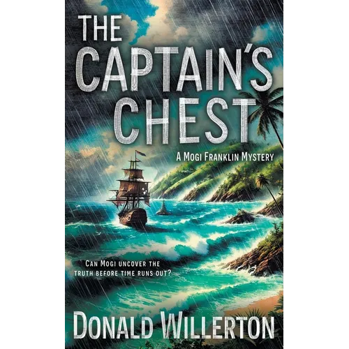 The Captain's Chest: A YA Mystery Adventure - Paperback