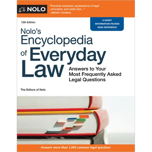 Nolo's Encyclopedia of Everyday Law: Answers to Your Most Frequently Asked Legal Questions - Paperback