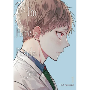 I'm Here, Beside You, Vol. 1 - Paperback