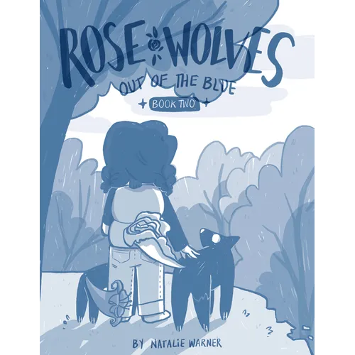 Rose Wolves (Book 2): Out of the Blue - Hardcover
