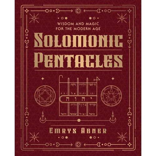 Solomonic Pentacles: Wisdom and Magic for the Modern Age - Paperback