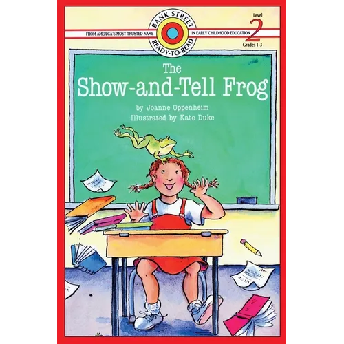 The Show-and-Tell Frog: Level 2 - Paperback