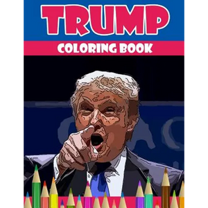 Trump coloring book: Donald Trump coloring book (Off-Color Coloring Books) - Paperback