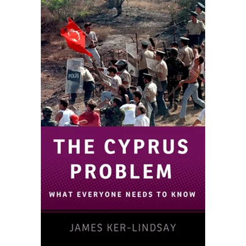 The Cyprus Problem: What Everyone Needs to Know(r) - Paperback