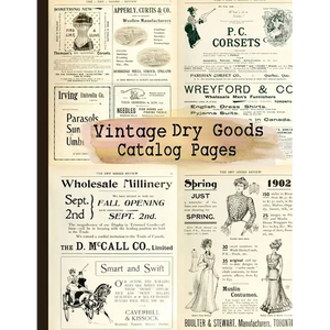 Vintage Dry Goods Catalog Pages: 20-sheet Collection of Ephemera for Junk Journals, Scrapbooking, Collage, Decoupage, Cardmaking, Mixed Media and Many - Paperback