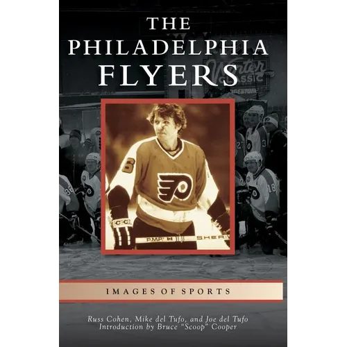Philadelphia Flyers - Hardcover