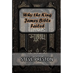 Why the King James Bible Failed - Paperback