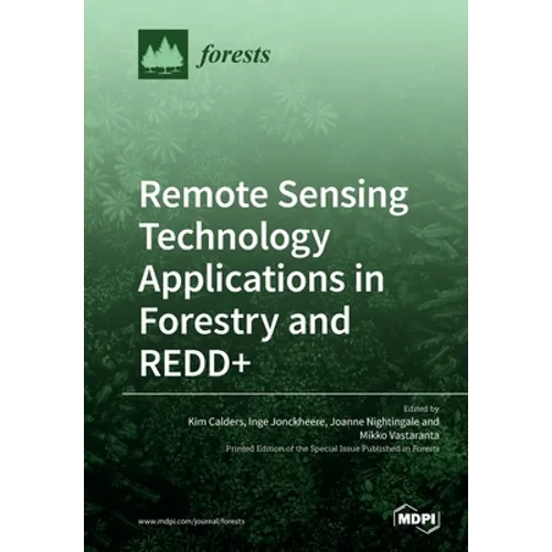 Remote Sensing Technology Applications in Forestry and REDD+ - Paperback