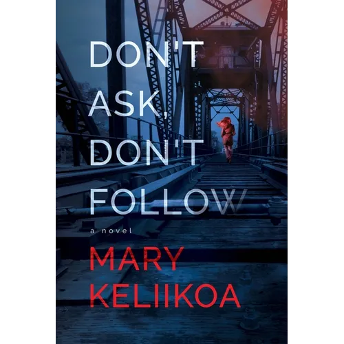 Don't Ask, Don't Follow - Paperback