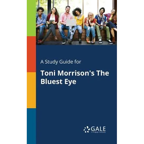 A Study Guide for Toni Morrison's The Bluest Eye - Paperback