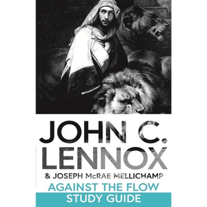 Against the Flow Study Guide: Discussing and Applying the Message of Daniel Today - Paperback