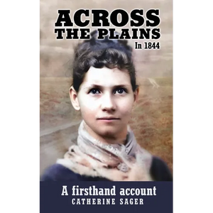 Across the Plains in 1844 - Paperback