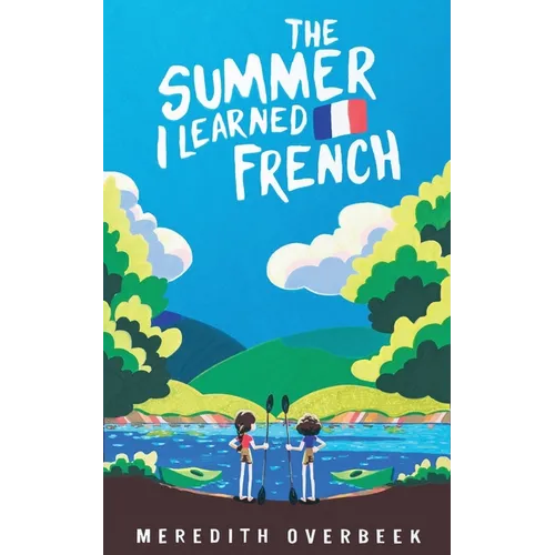 The Summer I Learned French - Paperback