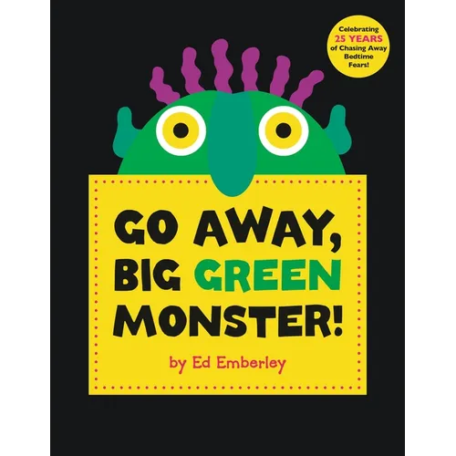 Go Away, Big Green Monster! - Hardcover