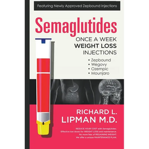Semaglutides: Once A Week Weight Loss Injections - Paperback