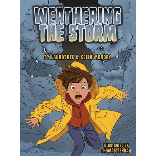 Weathering the Storm - Hardcover