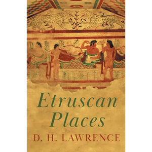 Etruscan Places - Paperback