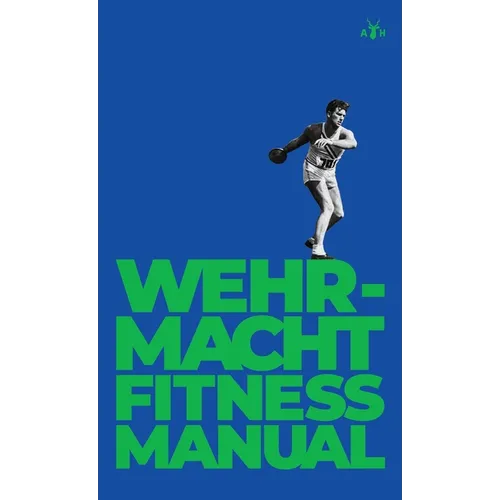Wehrmacht Fitness Manual - Hardcover
