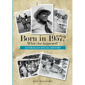 Born in 1957? What else happened? - Paperback