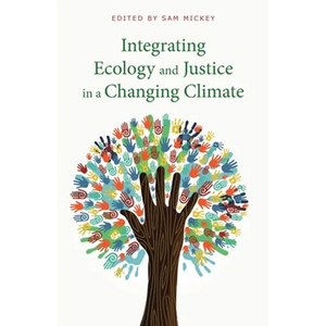 Integrating Ecology and Justice in a Changing Climate - Paperback