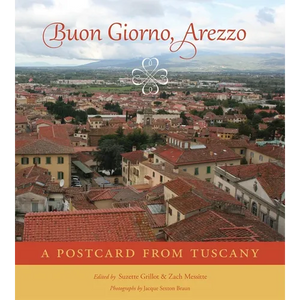 Buon Giorno, Arezzo: A Postcard from Tuscany - Paperback