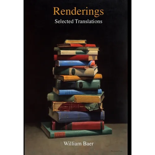 Renderings: Selected Translations - Hardcover