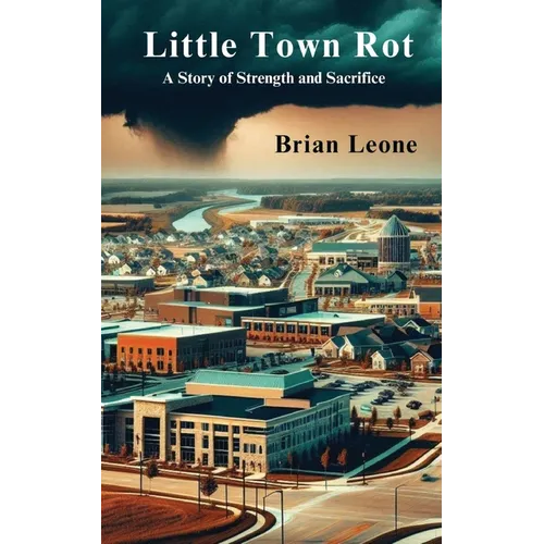 Little Town Rot - Paperback