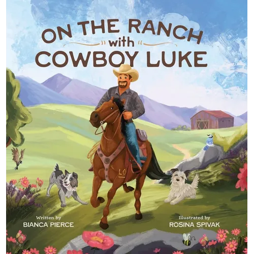 On the Ranch with Cowboy Luke - Hardcover