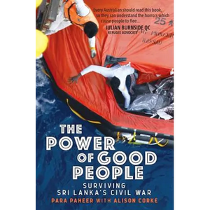 The Power of Good People: Surviving Sri Lanka's Civil War - Paperback