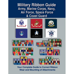 Military Ribbon Guide Army, Marine Corps, Navy, Air Force, Space Force & Coast Guard - Paperback