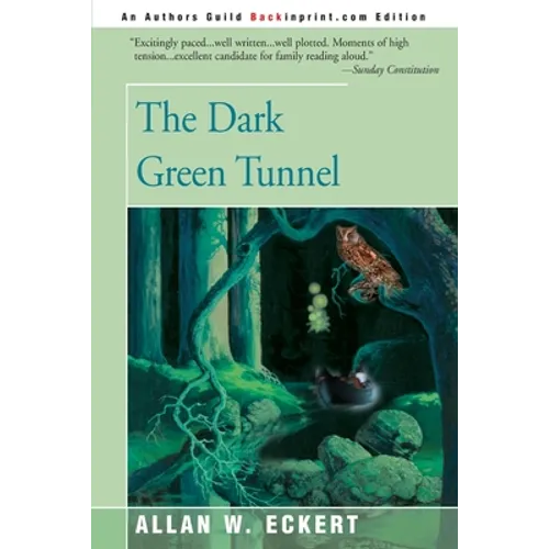 The Dark Green Tunnel - Paperback