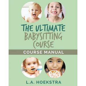 The Ulitmate Babysitting Course Manual - Paperback