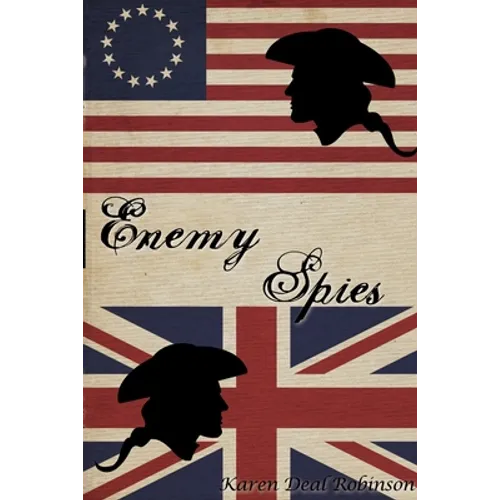 Enemy Spies: Nathan Hale and John Andre - Paperback
