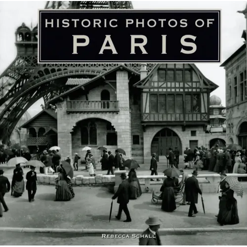 Historic Photos of Paris - Hardcover