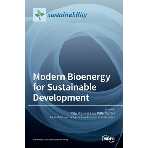 Modern Bioenergy for Sustainable Development - Hardcover