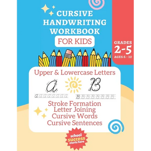 Cursive Workbook Activity Book: Alphabet Learning for Kids Ages 6-10 - Paperback
