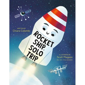 Rocket Ship, Solo Trip - Hardcover