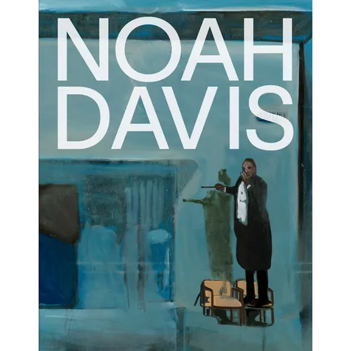 Noah Davis - Hardcover
